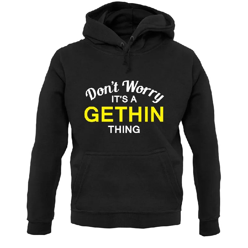 Don't Worry It's a GETHIN Thing! Unisex Hoodie Hoodie with Longline Fit Extended Stylish Don't Worry It's a GETHIN Thing! Unisex Hoodie Hoodie with Longline Fit Extended Stylish